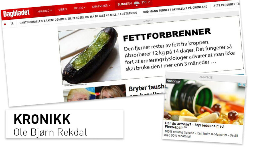 - Når slike annonser stadig dukker opp på markedet er det god grunn til å anta at det finnes nok mennesker som lar seg lure til at bakmennene kan tjene penger på dem, skriver kronikkforfatteren. Faksimile fra Dagbladet.no - Når slike annonser stadig dukker opp på markedet er det god grunn til å anta at det finnes nok mennesker som lar seg lure til at bakmennene kan tjene penger på dem, skriver kronikkforfatteren. Faksimile fra Dagbladet.no