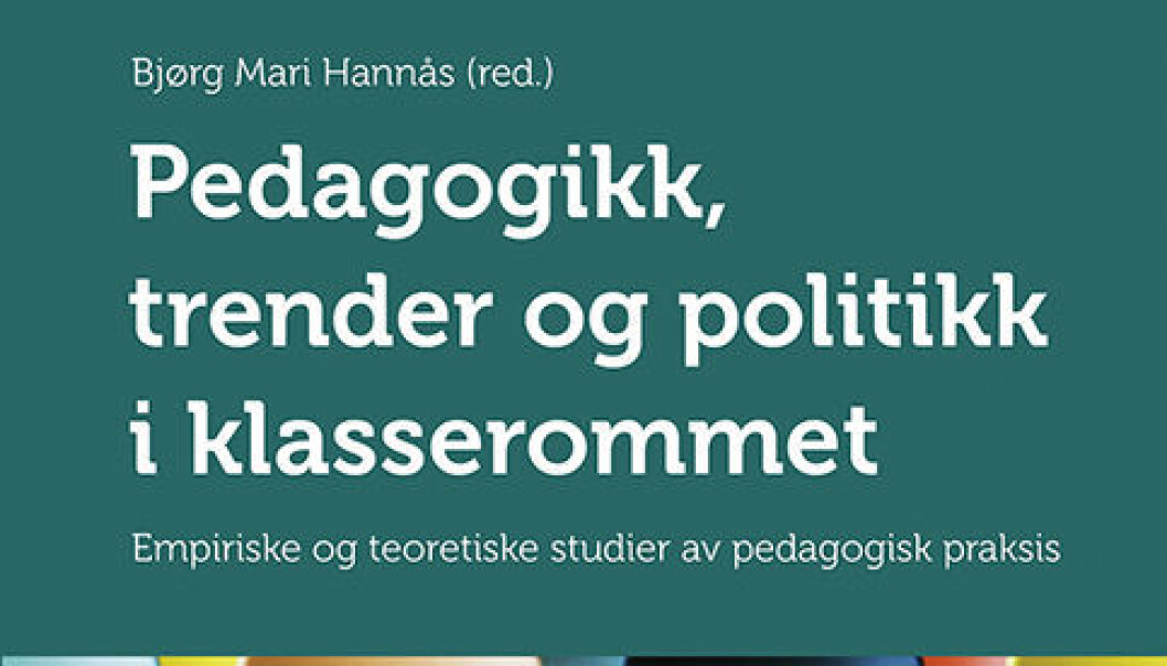 Forfatterne av boka undersøker hvordan offentlig initierte strategier og tiltak tolkes og omsettes til pedagogisk praksis i skolen. (Foto: Gyldendal Akademiske Forlag) Forfatterne av boka undersøker hvordan offentlig initierte strategier og tiltak tolkes og omsettes til pedagogisk praksis i skolen. (Foto: Gyldendal Akademiske Forlag)