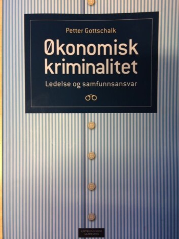 Bare tre prosent av økonomiske forbrytere i Norge blir avslørt, ifølge professor Petter Gottschalk som har gitt ut boken Økonomisk kriminalitet. (Foto: Anne Lise Stranden, forskning.no) Bare tre prosent av økonomiske forbrytere i Norge blir avslørt, ifølge professor Petter Gottschalk som har gitt ut boken Økonomisk kriminalitet. (Foto: Anne Lise Stranden, forskning.no)