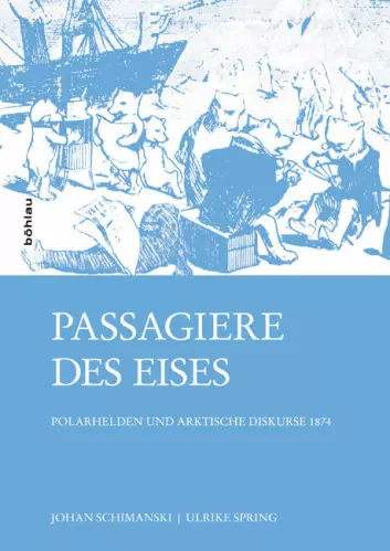 Boken <i>Passagiere des Eises</i> (Isens passasjerer).