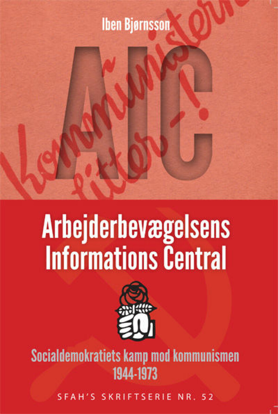I en ny bok avsløres hvordan etterretningsorganisasjonen til den danske sosialdemokratiske bevegelsen fungerte. (Foto: (Illustrasjon: Bokens forside))