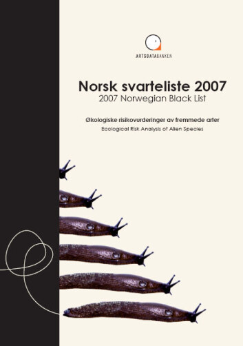 "Norsk svarteliste 2007, med økologiske risikovurderinger av fremmede arter." "Norsk svarteliste 2007, med økologiske risikovurderinger av fremmede arter."