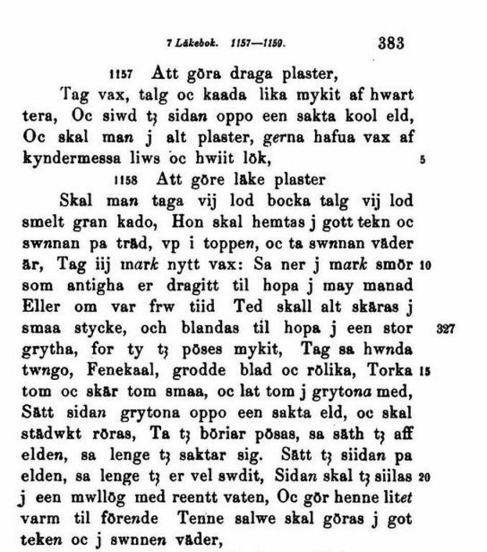 Omstendelig oppskrift fra middelalder, nedskrevet av Gustav Klemming i 1883-86, i Läke- och Örte-böcker från Sveriges medeltid.