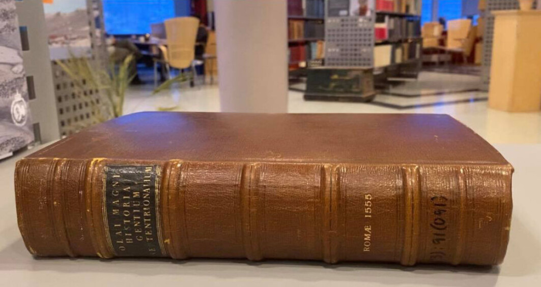Et eksemplar av Olaus Magnus sitt bokverk «Historien om de nordiske folk» fra 1555 er å finne i polararkivet ved Norsk Polarinstitutt. Et eksemplar av Olaus Magnus sitt bokverk «Historien om de nordiske folk» fra 1555 er å finne i polararkivet ved Norsk Polarinstitutt.