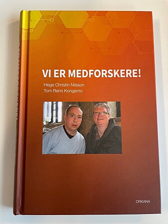 Boka Kongsmo og Nilsson har skrevet heter «Vi er medforskere!». Boka er utformet med lettlest tekst av Ragnhild Rossvær, og er også lest inn som lydbok. Bruun har skrevet den «vanlige» forskningsartikkelen fra prosjektet. Boka Kongsmo og Nilsson har skrevet heter «Vi er medforskere!». Boka er utformet med lettlest tekst av Ragnhild Rossvær, og er også lest inn som lydbok. Bruun har skrevet den «vanlige» forskningsartikkelen fra prosjektet.