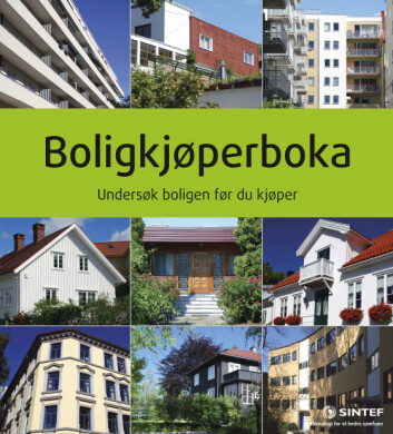 "SINTEF Byggforsk: Boligkjøperboka. 2009" "SINTEF Byggforsk: Boligkjøperboka. 2009"
