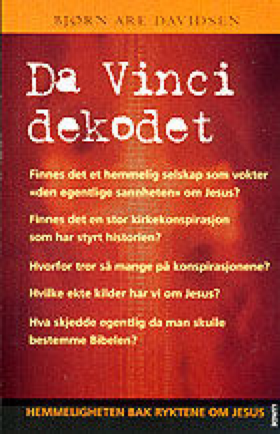 - Jorda har alltid vært rund!