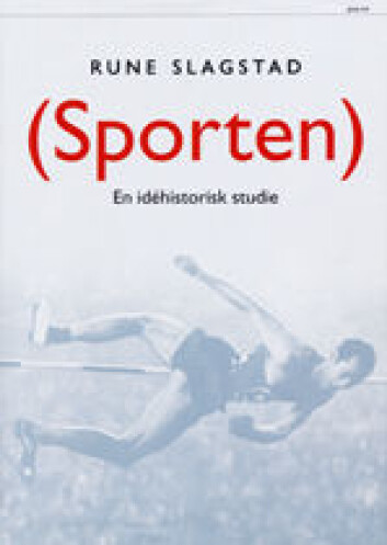 (Sporten). En idéhistorisk studie. (Sporten). En idéhistorisk studie.