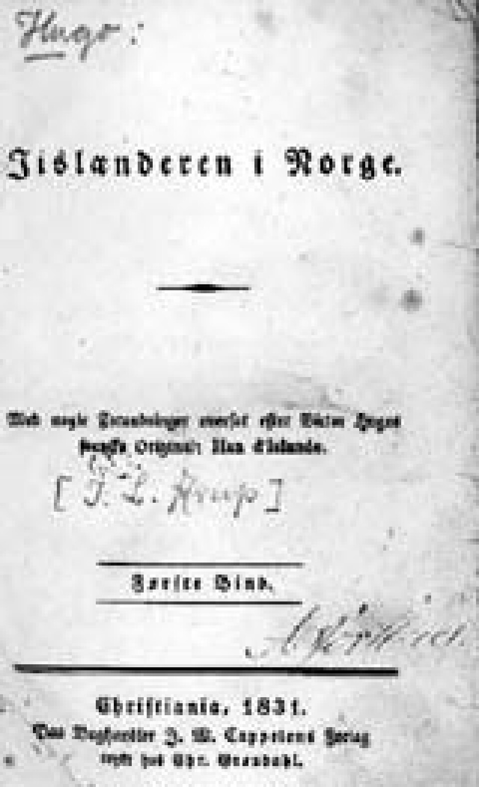 'Den første norske utgåva av Islænderen i Norge kom i 1831. Foto: Karl-Erik Refsnæs, Gunnerusbiblioteket NTNU'