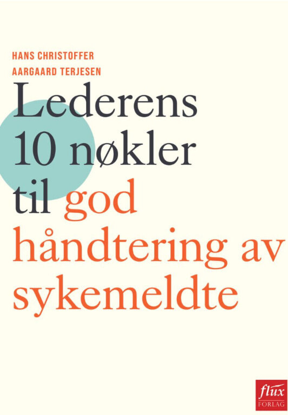 Ny bok om ledelse ved sykefravær.