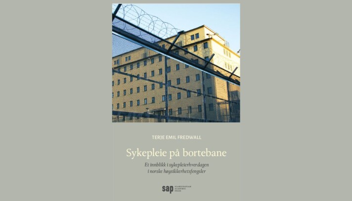 I en ny bok forteller sykepleiere i norske fengsler om arbeidsøyeblikk, utfordrende dager på avdelingen og relasjonen til pasientene. Bokens hovedforfatter er Terje Fredwall.