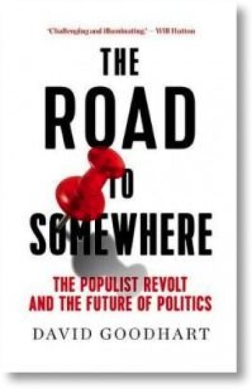 «The road to somewhere» ble i 2017 kåret til Årets bok i Storbritannia både av den venstreliberale avisen The Guardian og den høyreliberale avisen The Economist. «The road to somewhere» ble i 2017 kåret til Årets bok i Storbritannia både av den venstreliberale avisen The Guardian og den høyreliberale avisen The Economist.
